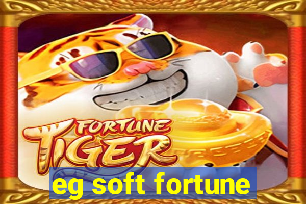 eg soft fortune